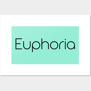 Euphoria Posters and Art